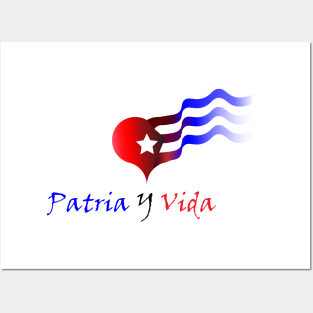 Patria y vida Posters and Art